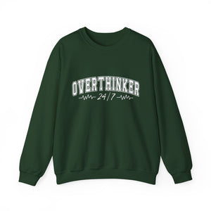 Overthinker 24/7 Sweatshirt