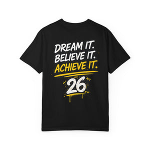 Class of 2026 Graduation T-Shirt — "Dream It. Believe It. Achieve It."