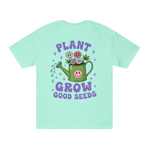 Plant Grow Tee – 'Plant Grow Good Seeds' Watering Can Flower T-Shirt