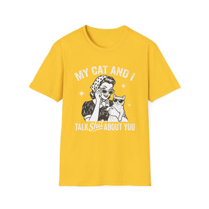 T-Shirt — "My Cat and I Talk Shit About You" Vintage Cat Lover Tee