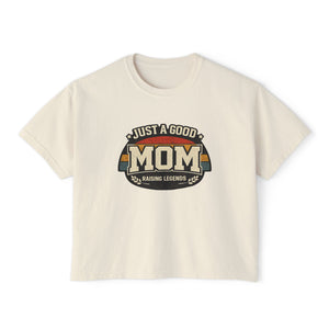 Women's Tee — "Just a Good Mom Raising Legends" Vintage Mom Graphic Shirt
