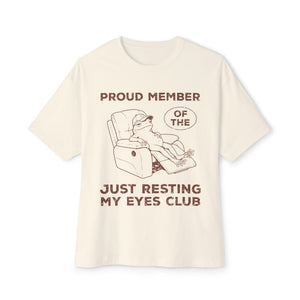 Just Resting My Eyes Club Tee — Funny Relaxed Graphic T‑Shirt