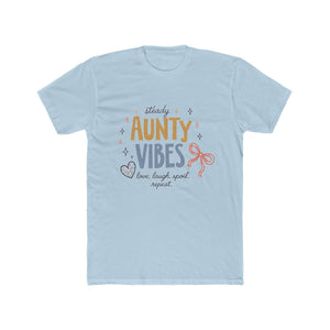 Aunty Vibes T-Shirt — "Steady Aunty Vibes" Graphic Tee | Cute Aunt Gift