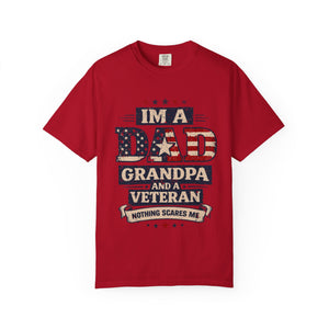 Dad Grandpa Veteran T-Shirt – “I’m a Dad, Grandpa and a Veteran” Patriotic Gift for Veterans & Fathers