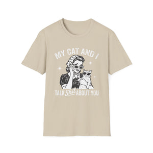 T-Shirt — "My Cat and I Talk Shit About You" Vintage Cat Lover Tee