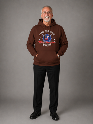 Minnesota Woodworkers Hoodie — "If It Weren't For My First Hobby" Patriotic Carpenter Sweatshirt