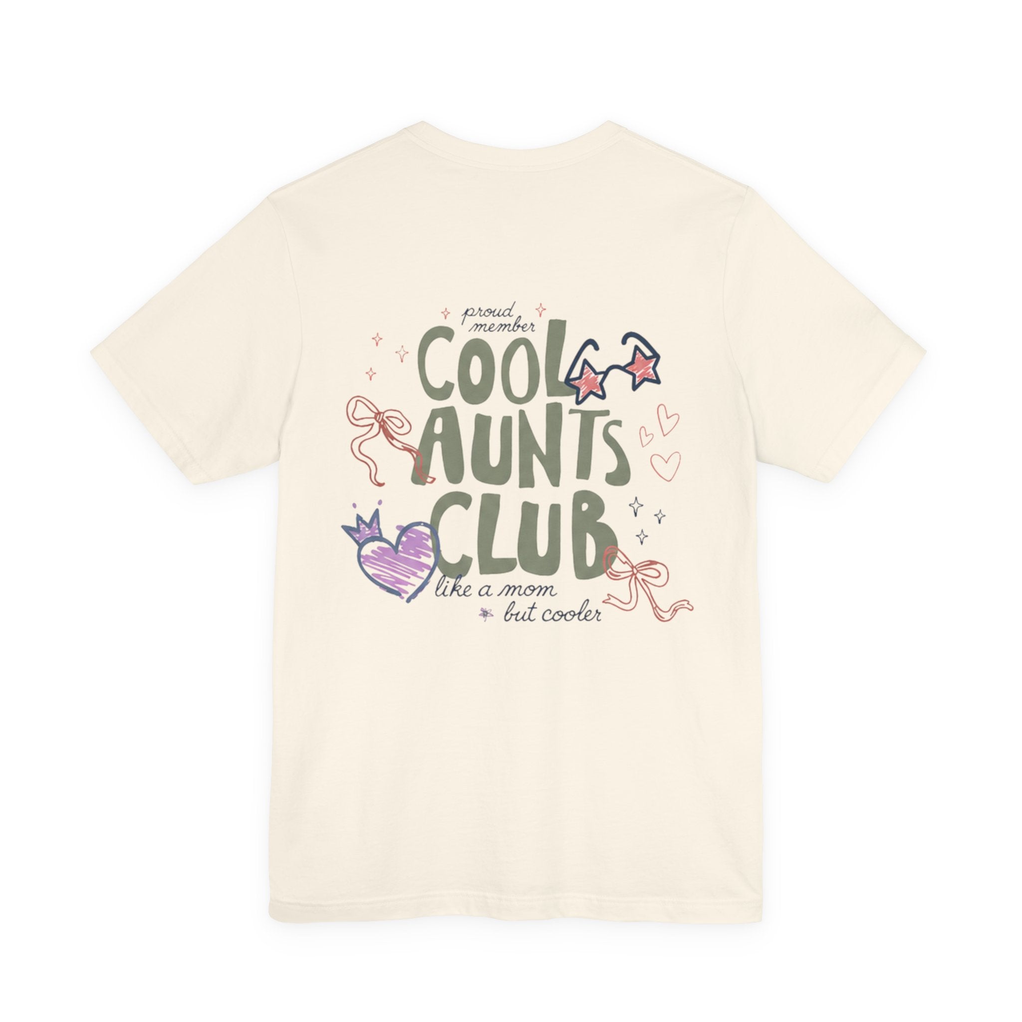 Cool Aunts Club Tee - 'Like a Mom, But Cooler' Short Sleeve T-Shirt