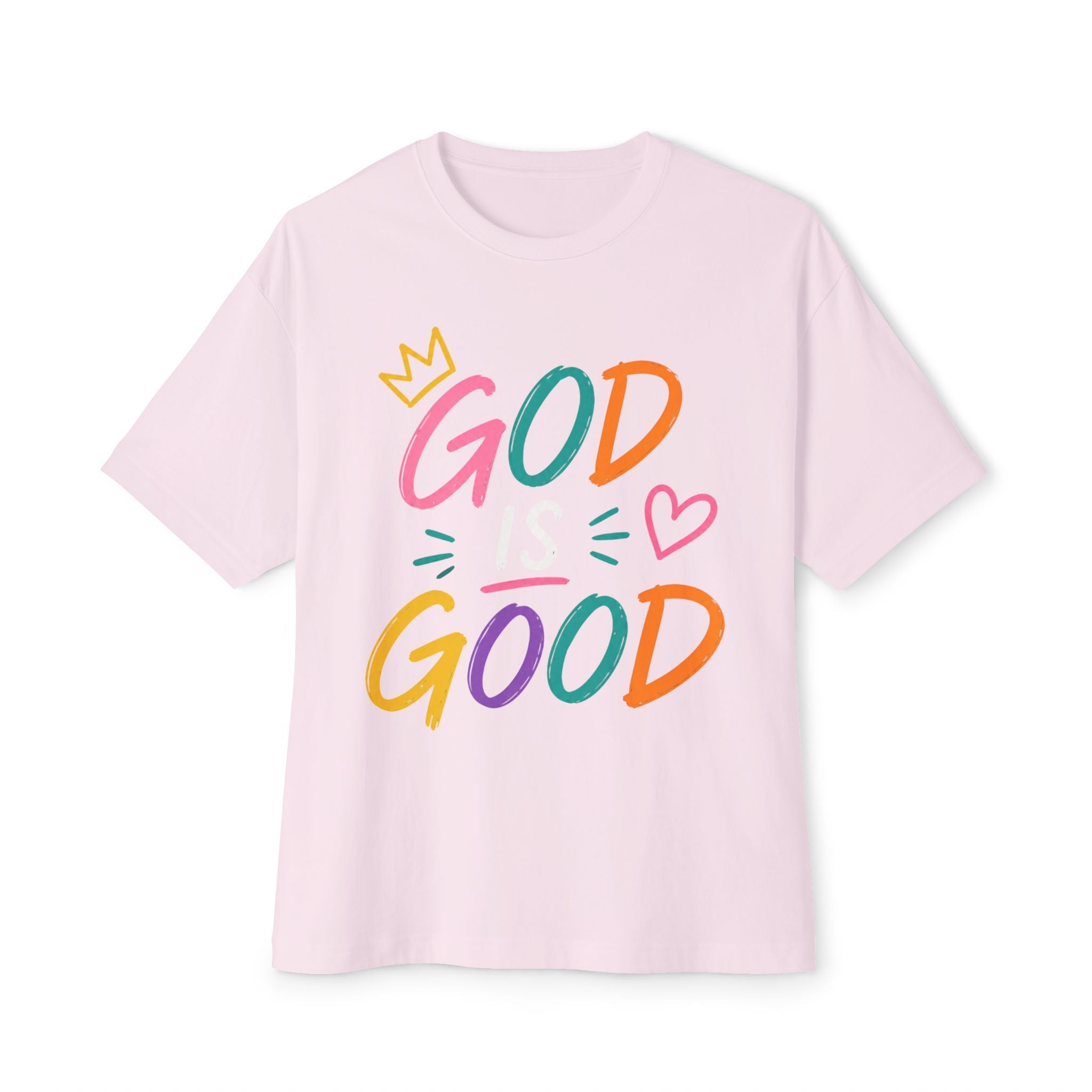 God Good All The Time Graphic Tee — Colorful Christian Faith Oversized T‑Shirt