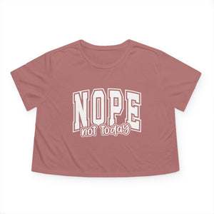 NOPE Not Today Cropped Tee — Women's Casual Graphic Top