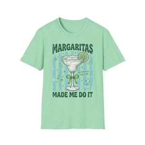 Margaritas Made Me Do It T-Shirt