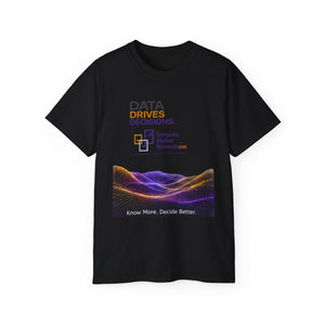 Data Drives Decisions Tee — 'Know More. Decide Better.' Cotton T-Shirt