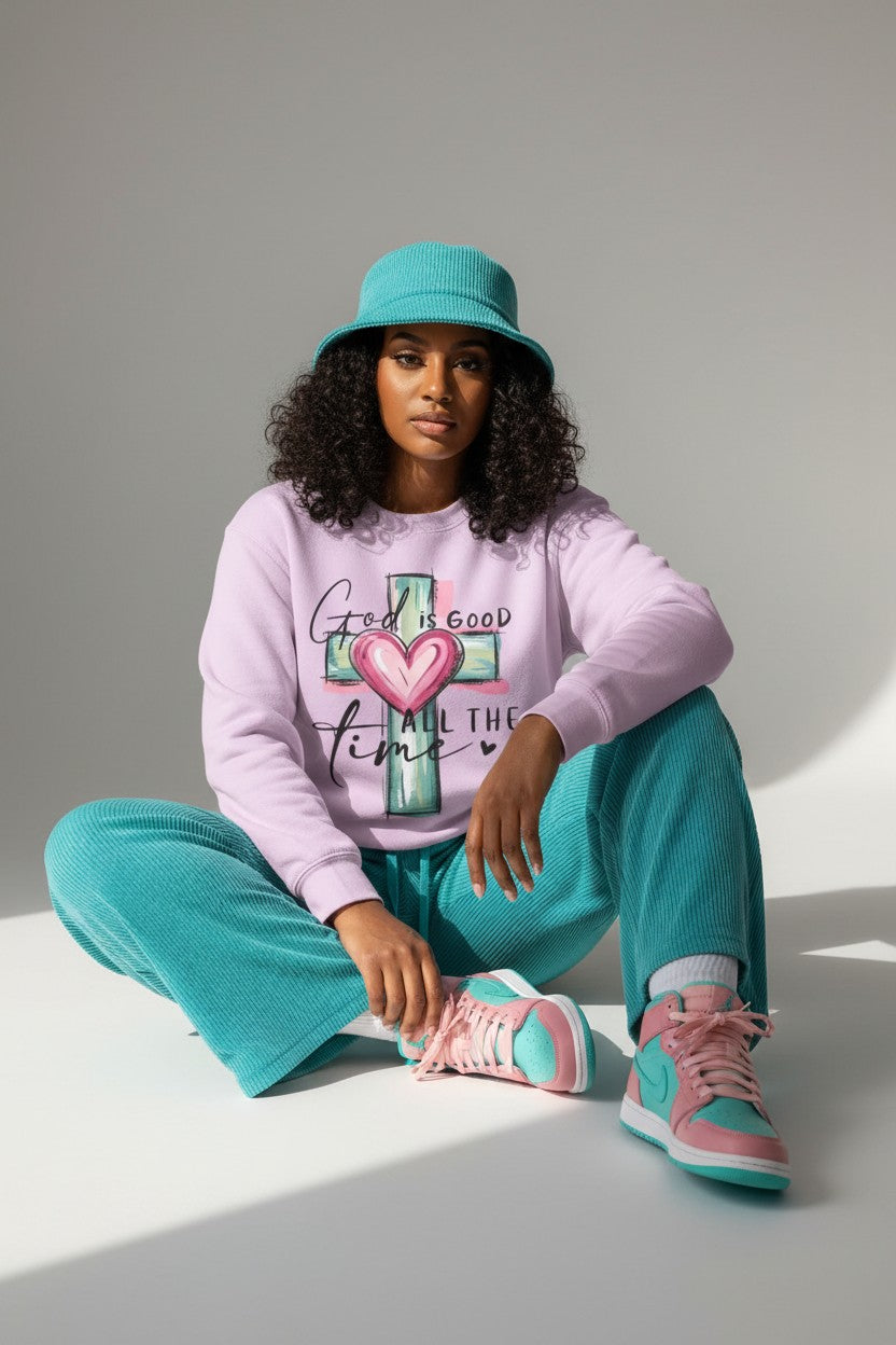 God Is Good All The Time Sweatshirt