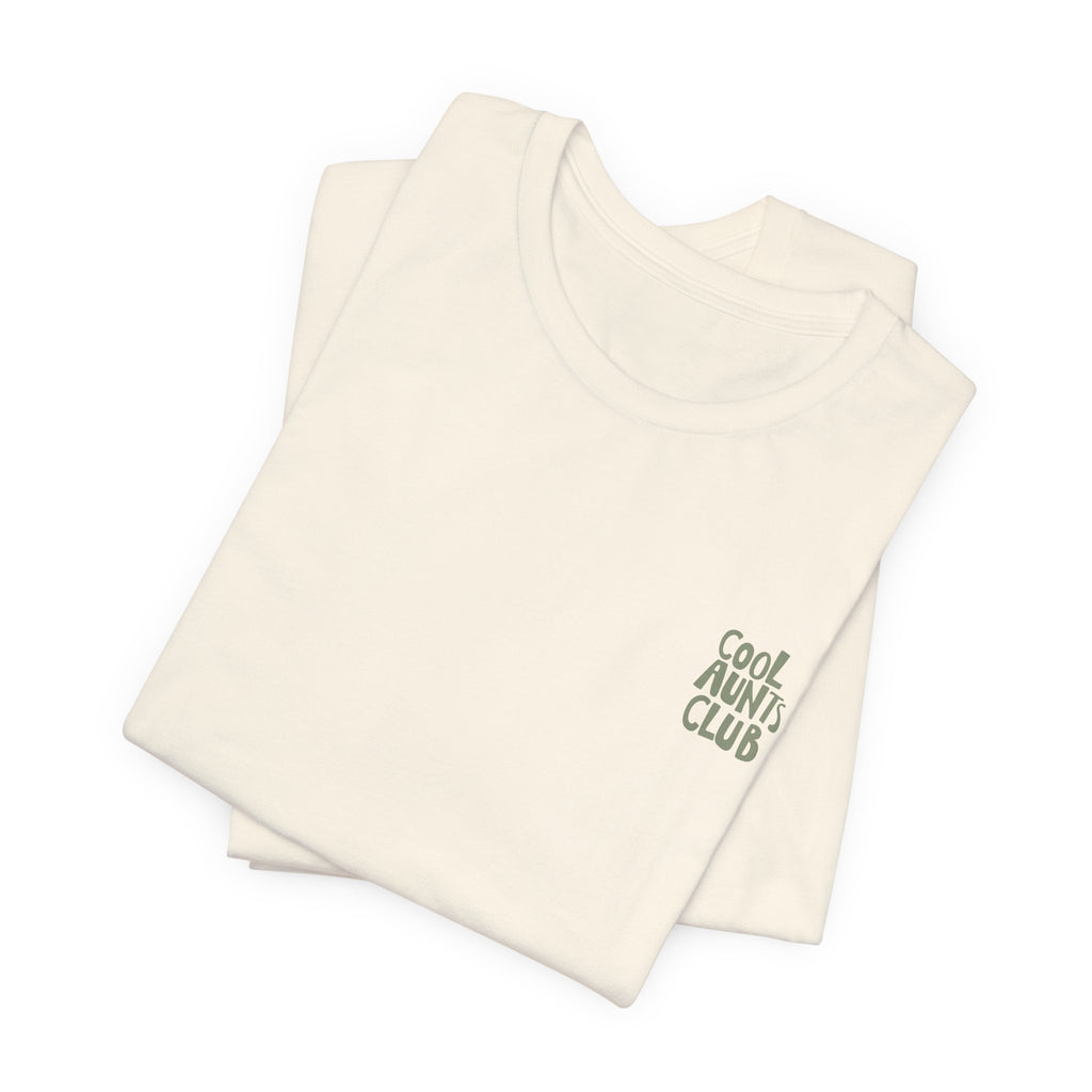 Cool Aunts Club Tee - 'Like a Mom, But Cooler' Short Sleeve T-Shirt