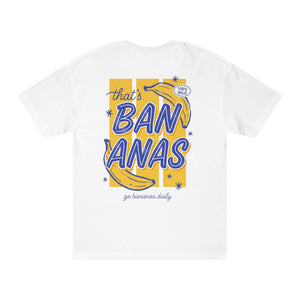 Bananas Graphic Tee — "That’s Bananas" Retro Fruit Shirt
