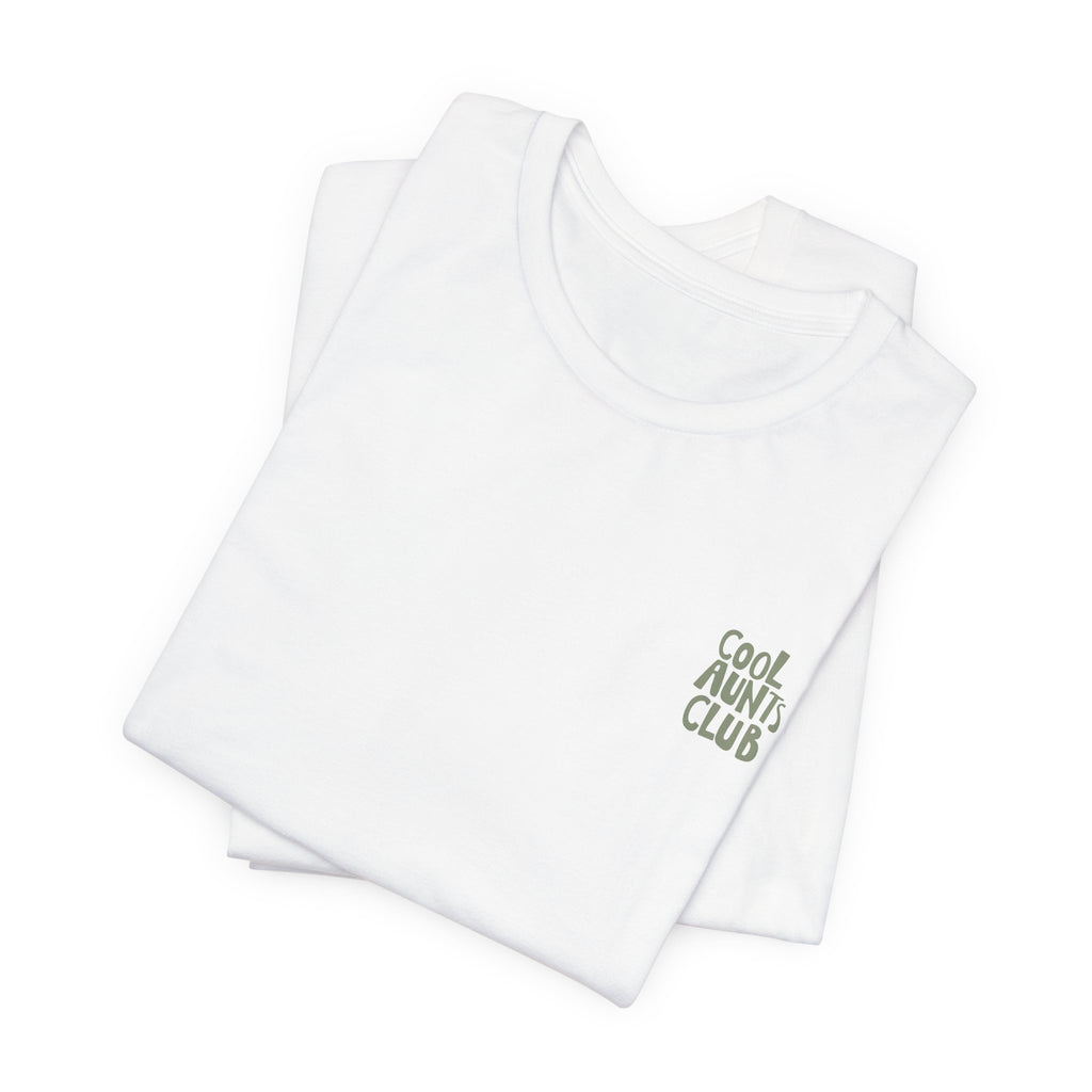 Cool Aunts Club Tee - 'Like a Mom, But Cooler' Short Sleeve T-Shirt