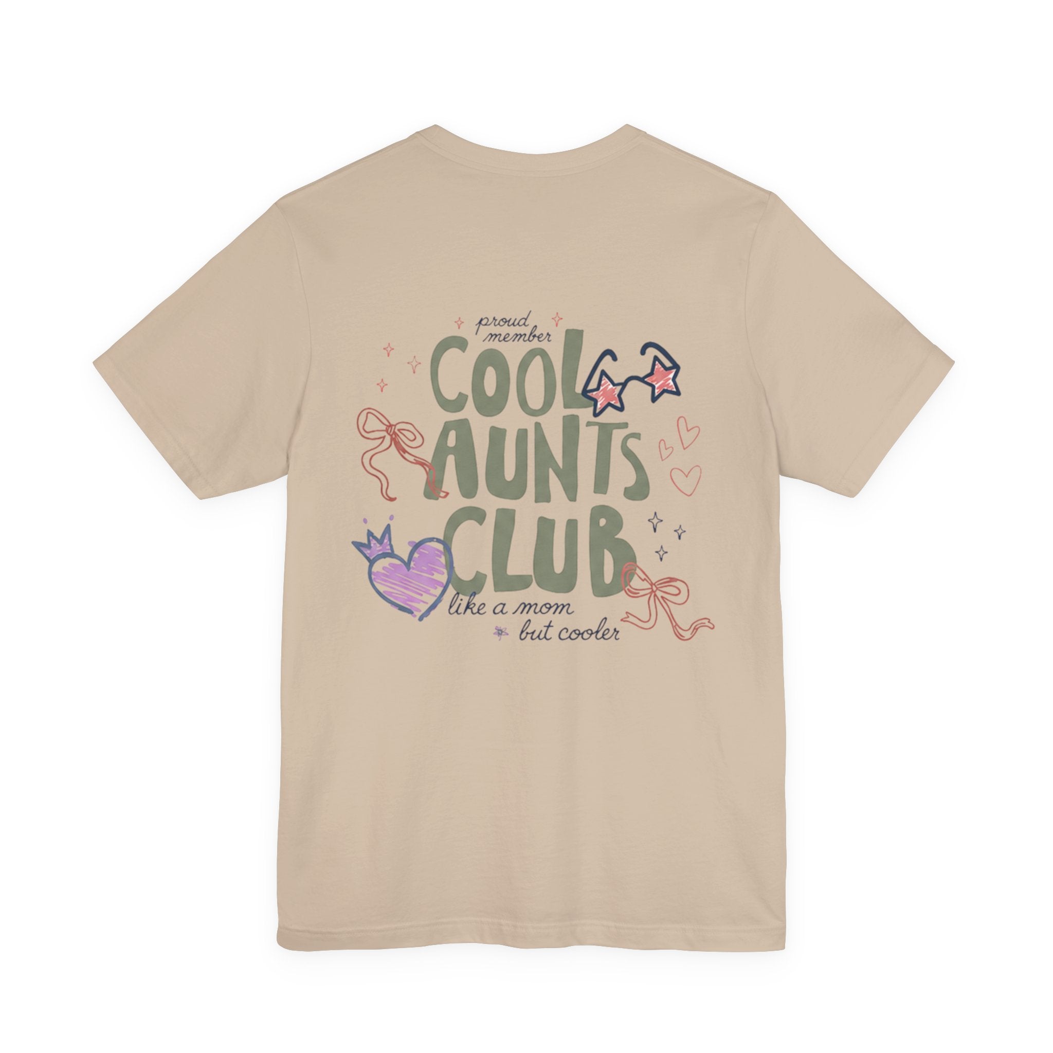 Cool Aunts Club Tee - 'Like a Mom, But Cooler' Short Sleeve T-Shirt