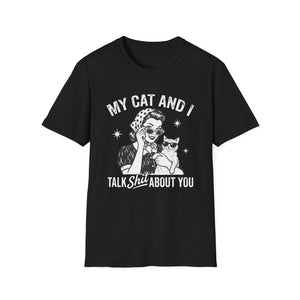 T-Shirt — "My Cat and I Talk Shit About You" Vintage Cat Lover Tee
