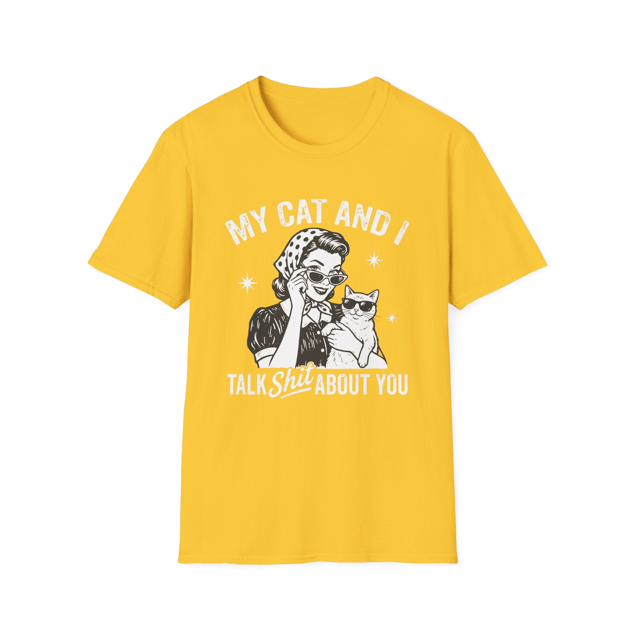 T-Shirt — "My Cat and I Talk Shit About You" Vintage Cat Lover Tee