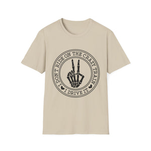 I Don’t Ride On The Crazy Train I Drive It T-Shirt — Funny Rock Skull Tee