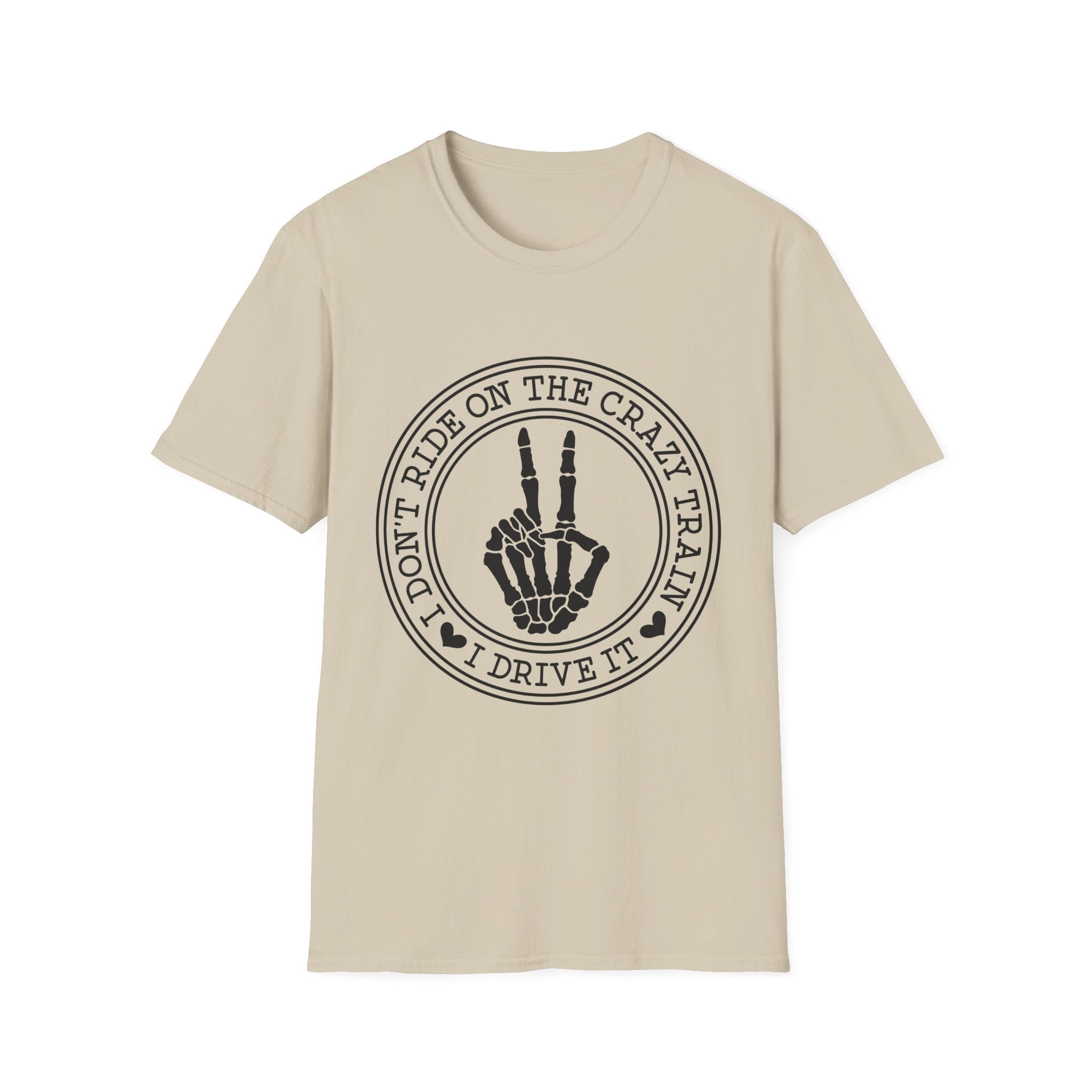I Don’t Ride On The Crazy Train I Drive It T-Shirt — Funny Rock Skull Tee