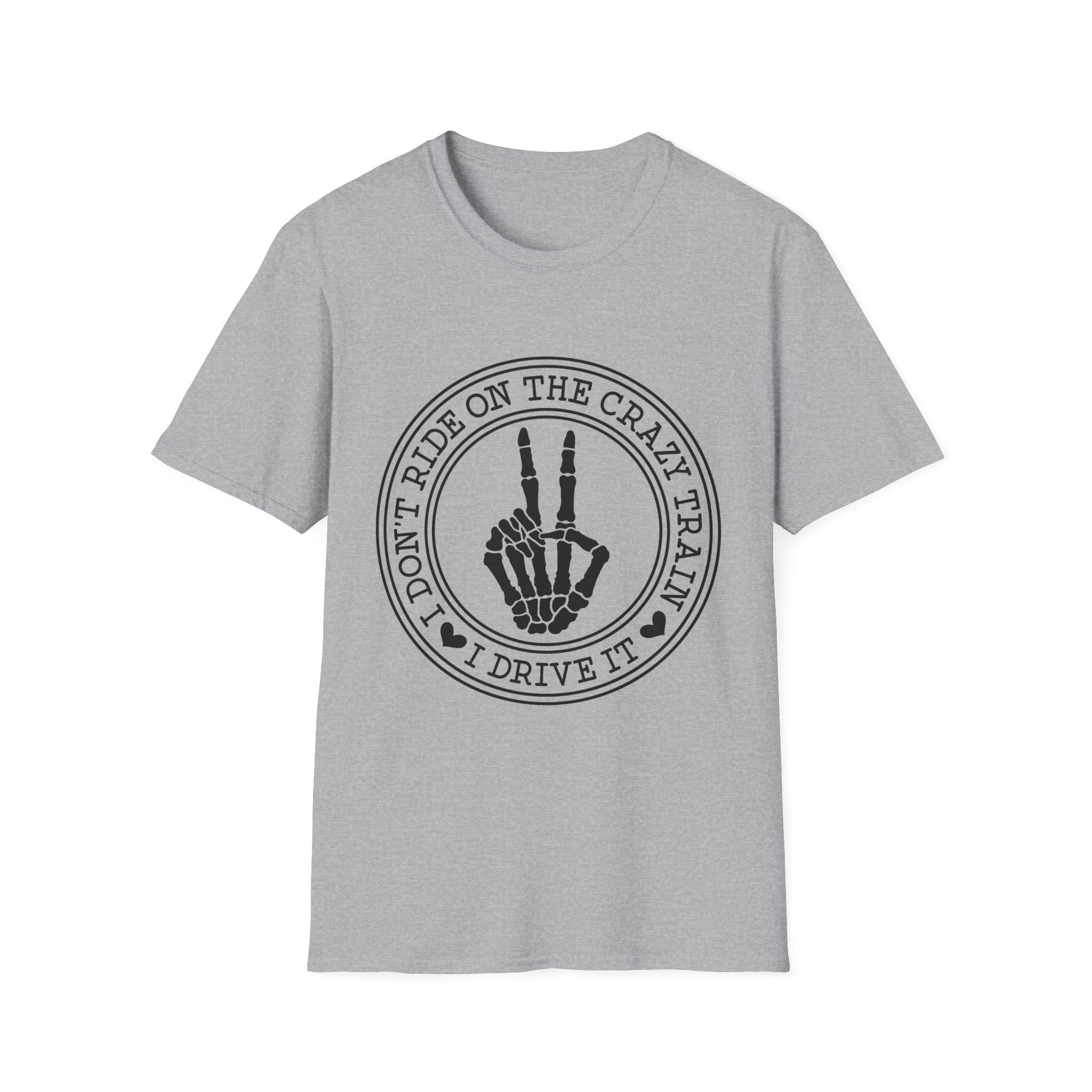 I Don’t Ride On The Crazy Train I Drive It T-Shirt — Funny Rock Skull Tee