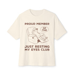 Just Resting My Eyes Club Tee — Funny Relaxed Graphic T‑Shirt