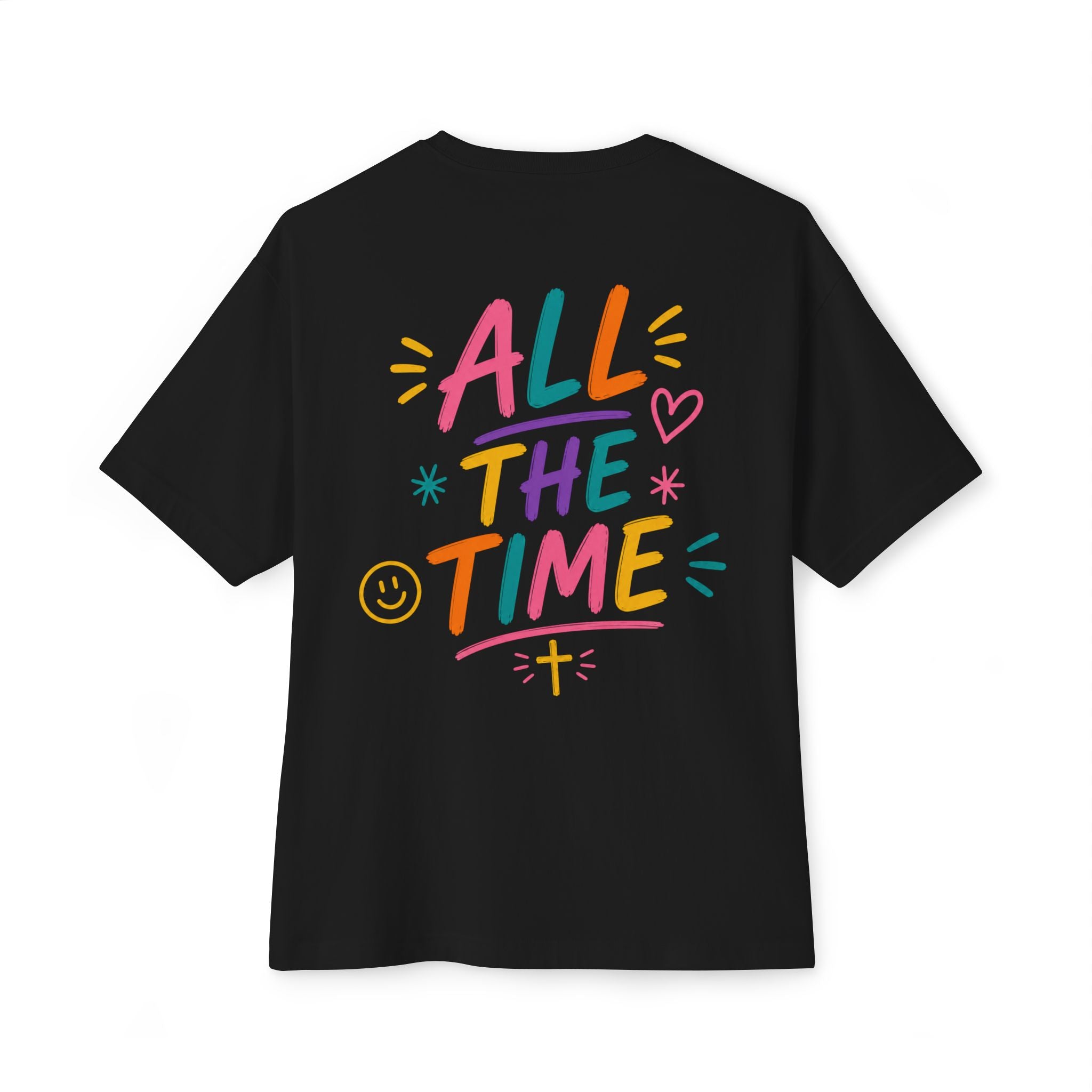 God Good All The Time Graphic Tee — Colorful Christian Faith Oversized T‑Shirt