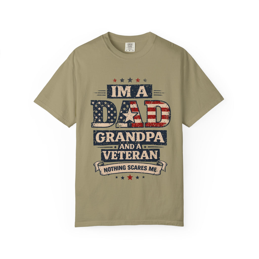 Dad Grandpa Veteran T-Shirt – “I’m a Dad, Grandpa and a Veteran” Patriotic Gift for Veterans & Fathers