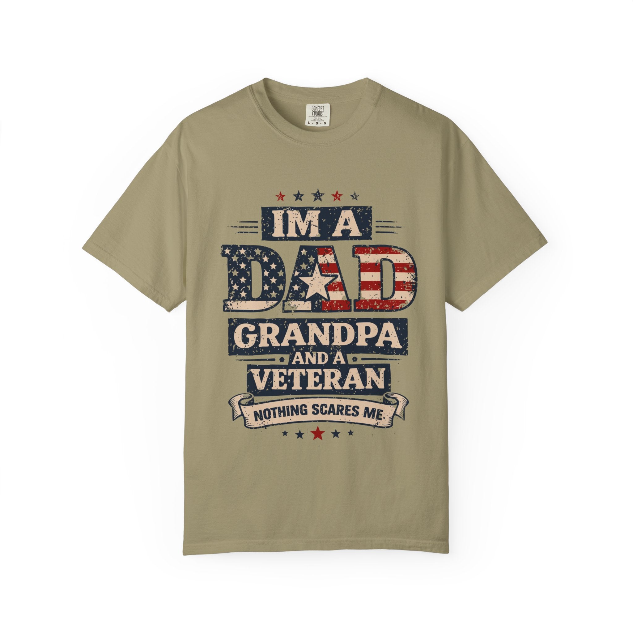 Dad Grandpa Veteran T-Shirt – “I’m a Dad, Grandpa and a Veteran” Patriotic Gift for Veterans & Fathers