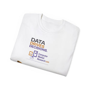 Data Drives Decisions Tee — 'Know More. Decide Better.' Cotton T-Shirt
