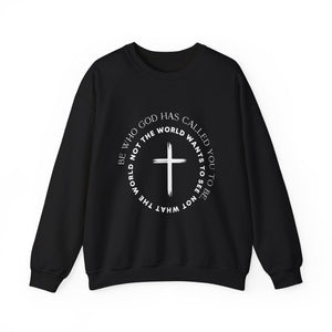 Christian Cross Crewneck Sweatshirt — "Be who God has called you to be, not what the world wants"
