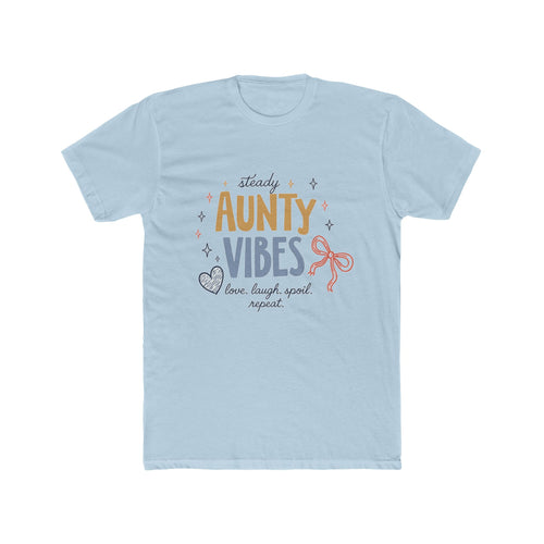 Aunty Vibes T-Shirt — "Steady Aunty Vibes" Graphic Tee | Cute Aunt Gift
