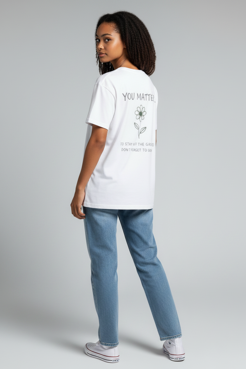 You Matter T-Shirt — Floral Positive Message Tee