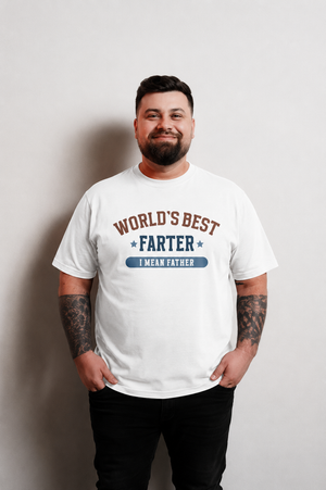 World's Best Farter I Mean Father T-Shirt