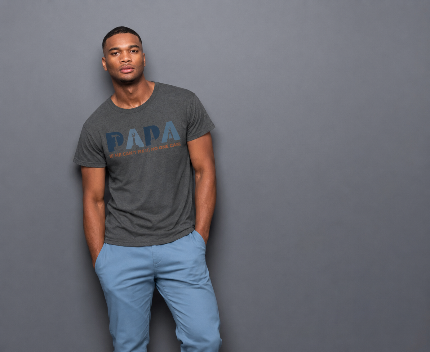 Papa "If He Can't Fix It, No One Can" Tee