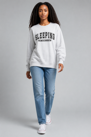 Sleeping Is My Favorite Sport Sweatshirt — Cozy Graphic Crewneck