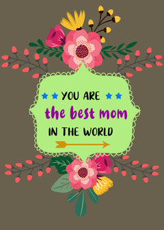 You are the Best Mom Card