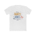 Aunty Vibes T-Shirt — "Steady Aunty Vibes" Graphic Tee | Cute Aunt Gift