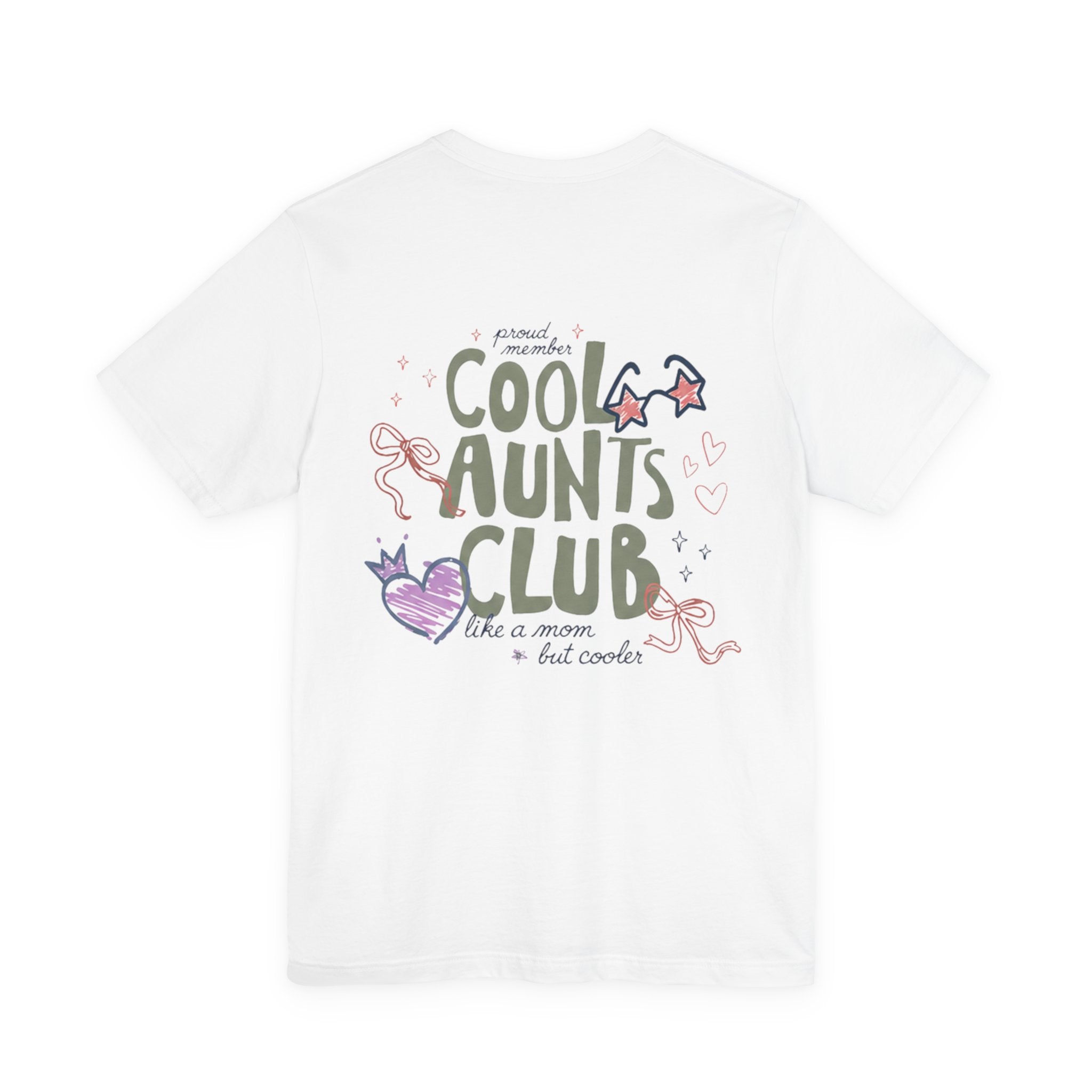 Cool Aunts Club Tee - 'Like a Mom, But Cooler' Short Sleeve T-Shirt