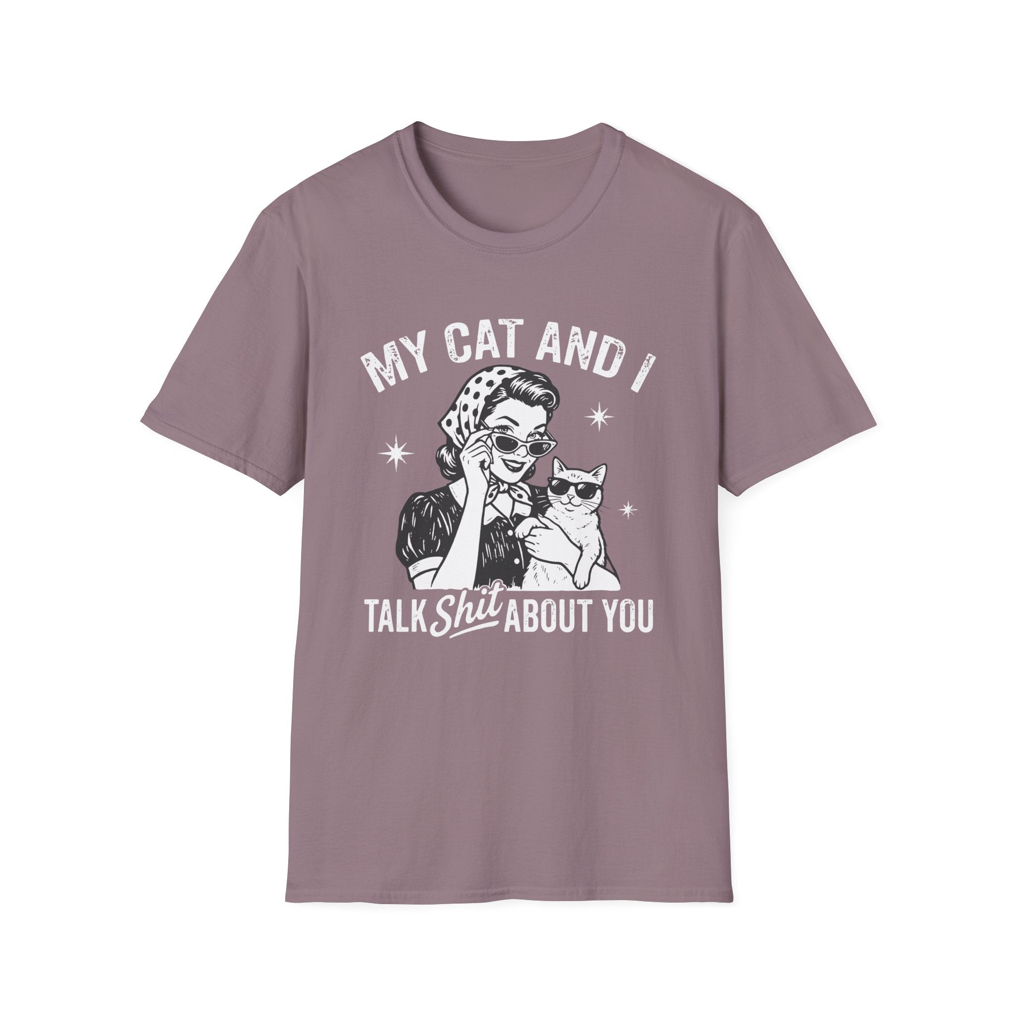 T-Shirt — "My Cat and I Talk Shit About You" Vintage Cat Lover Tee