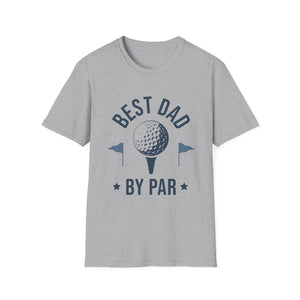 Best Dad By Par Golf T-Shirt — Father’s Day Golfing Gift