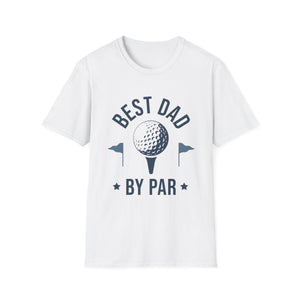 Best Dad By Par Golf T-Shirt — Father’s Day Golfing Gift