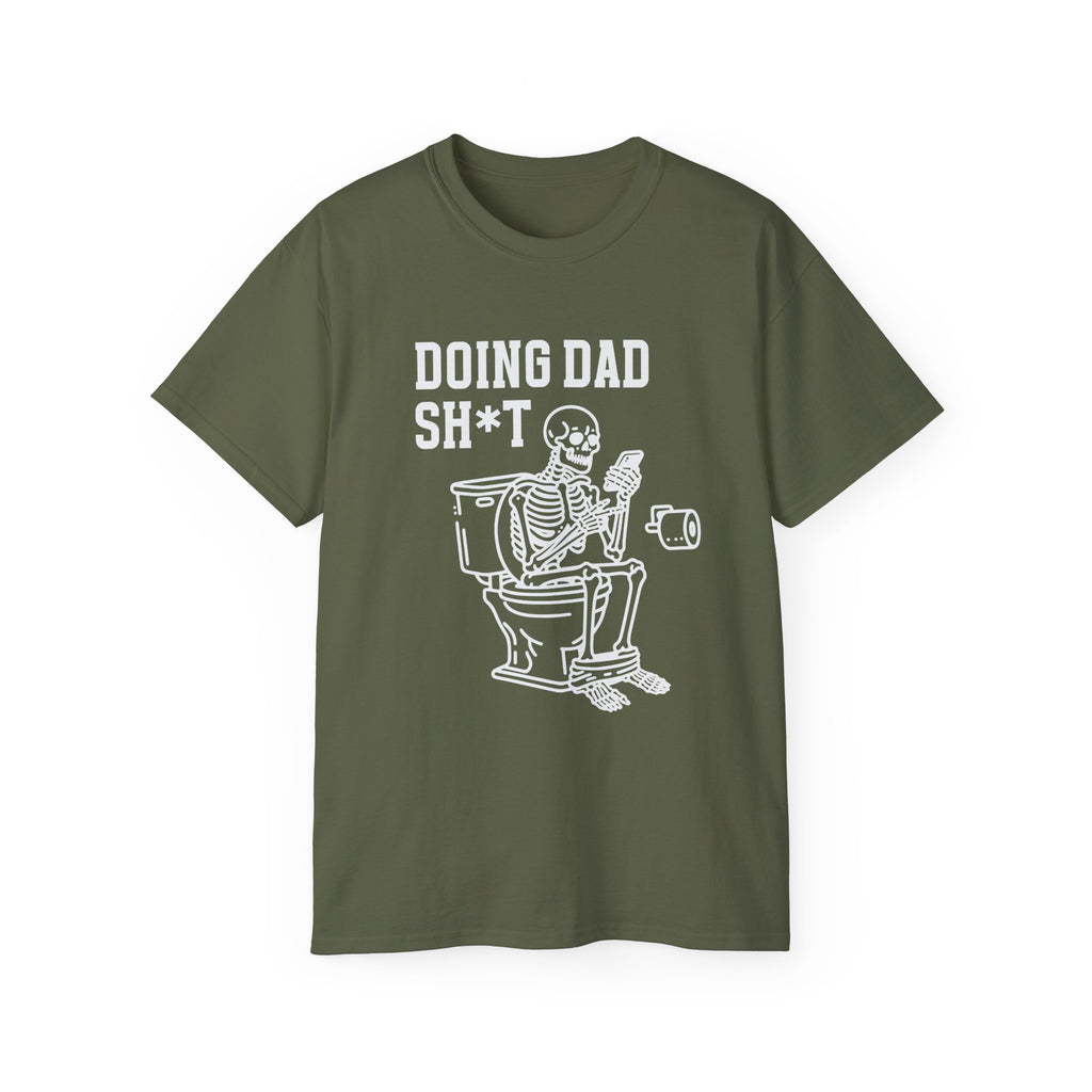 Funny 'Doing Dad Sh*t' T-Shirt - Skeleton Toilet Dad Humor Tee