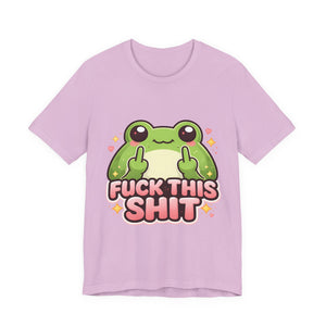 Cute Frog "Fuck This Shit" Tee - Funny Graphic T-Shirt