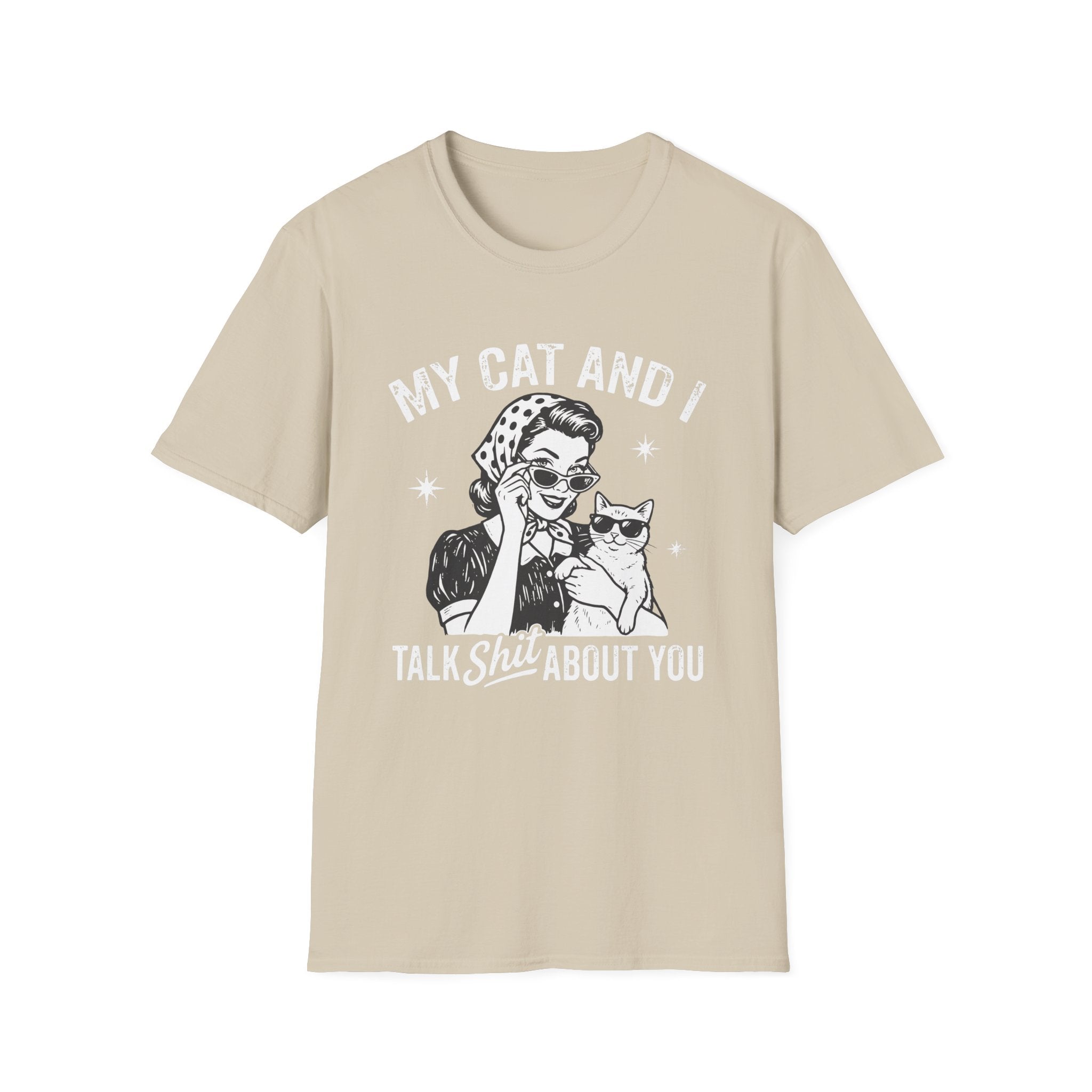 T-Shirt — "My Cat and I Talk Shit About You" Vintage Cat Lover Tee