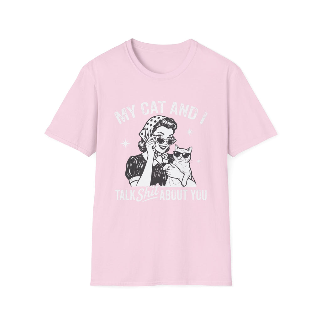 T-Shirt — "My Cat and I Talk Shit About You" Vintage Cat Lover Tee