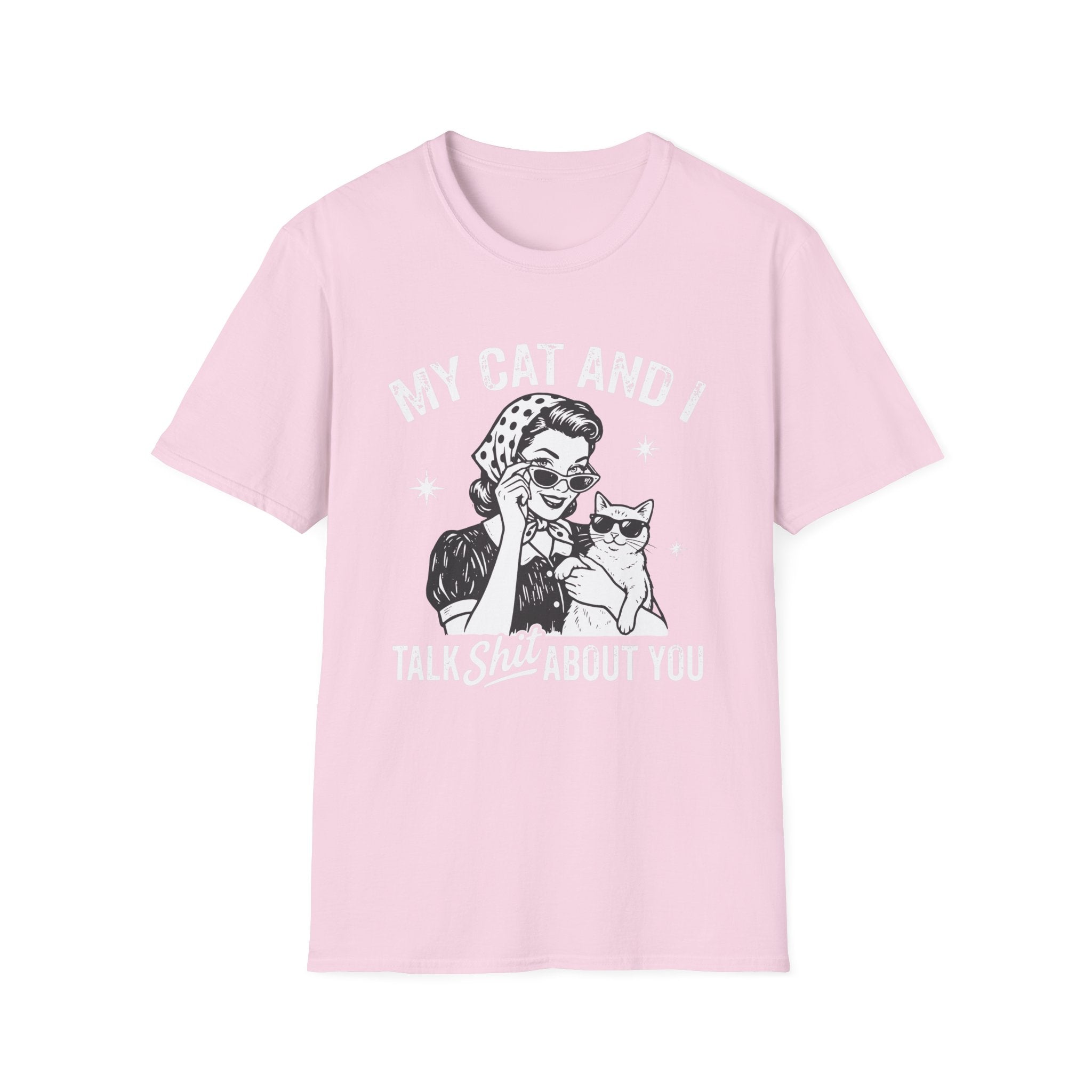 T-Shirt — "My Cat and I Talk Shit About You" Vintage Cat Lover Tee