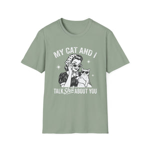 T-Shirt — "My Cat and I Talk Shit About You" Vintage Cat Lover Tee