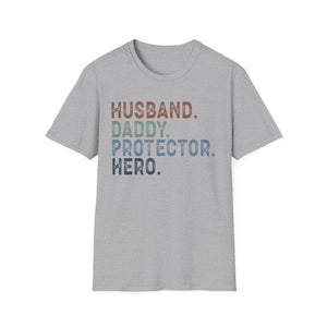 Husband Daddy Protector Hero T-Shirt — Fathers Day Gift Tee