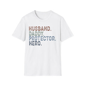 Husband Daddy Protector Hero T-Shirt — Fathers Day Gift Tee